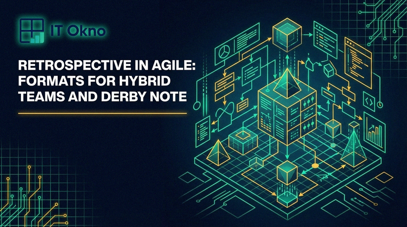 retrospektiva-agile-formaty-gibridnykh-komand-i-derby-zametka